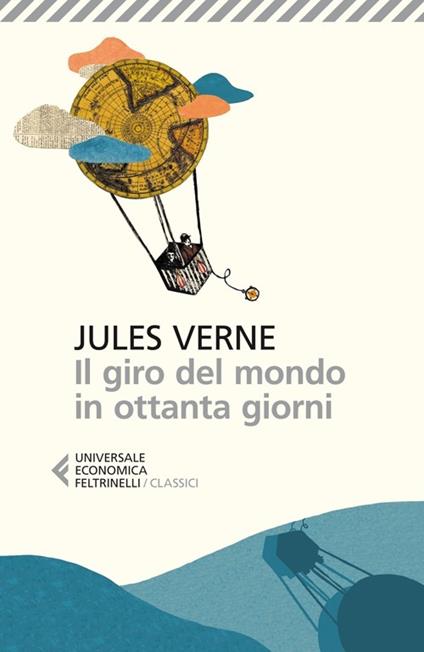 Il giro del mondo: avventura senza tempo