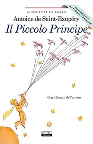 Il piccolo principe – il libro ogni adulto bambino