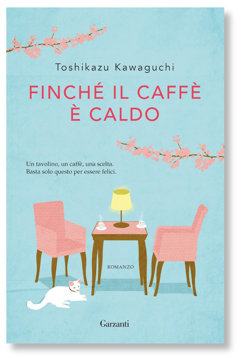Recensione: Finché il caffè è caldo di T. Kawaguchi