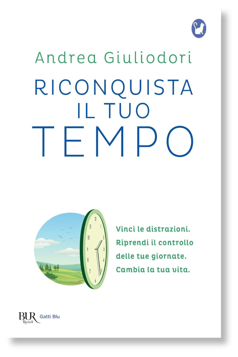 Recensione: Riconquista il tuo tempo di A. Giuliodori